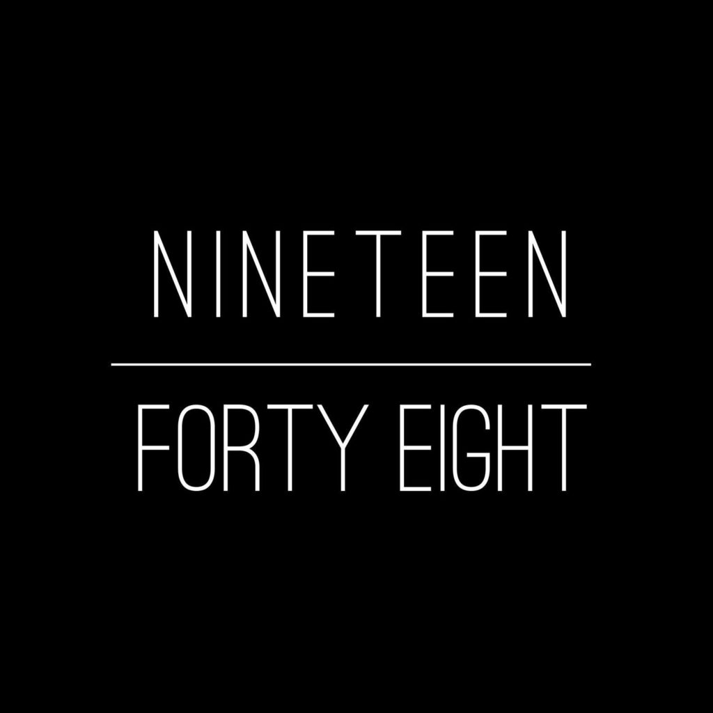 Nineteen Forty Eight
